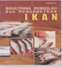 Image of Bagaimana Mengolah dan Mengawetkan Ikan