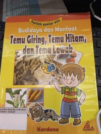 Image of Budidaya dan Manfaat Temu Giring, Temu Hitam dan Temulawak