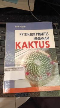 Image of Petunjuk Praktis Menanam Kaktus